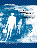 Voyageur sans voyage (Le)